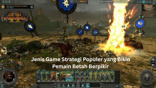 Jenis Game Strategi Populer